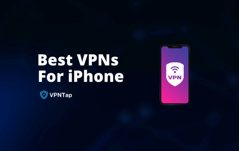 Best VPNs For iPhone